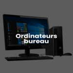 Catégorie ordinateurs bureau